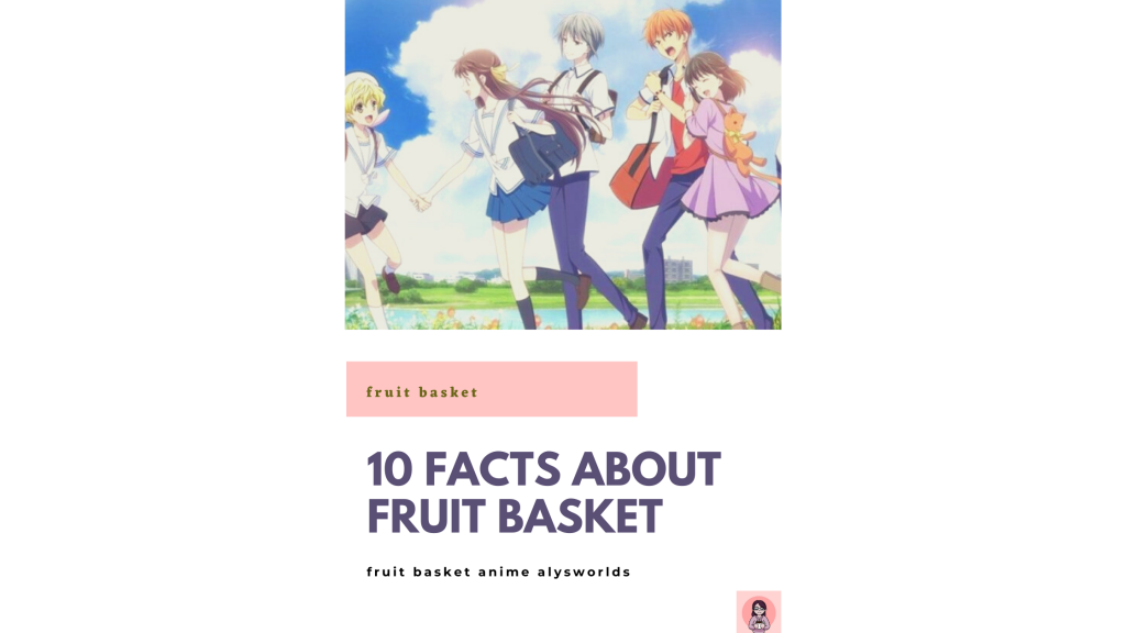 10-FACTS-ABOUT-FRUIT-BASKET-1024x576.png