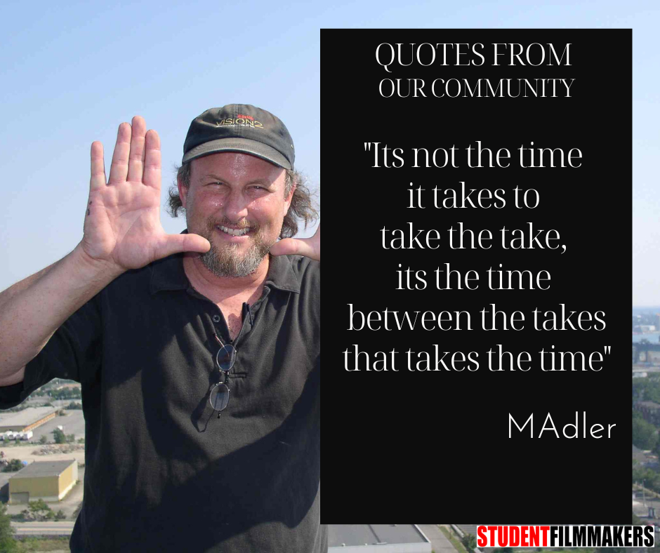 Its not the time it takes to take the take, its the time between the takes that takes the time.png