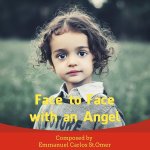 Face to Face with an Angel.jpg